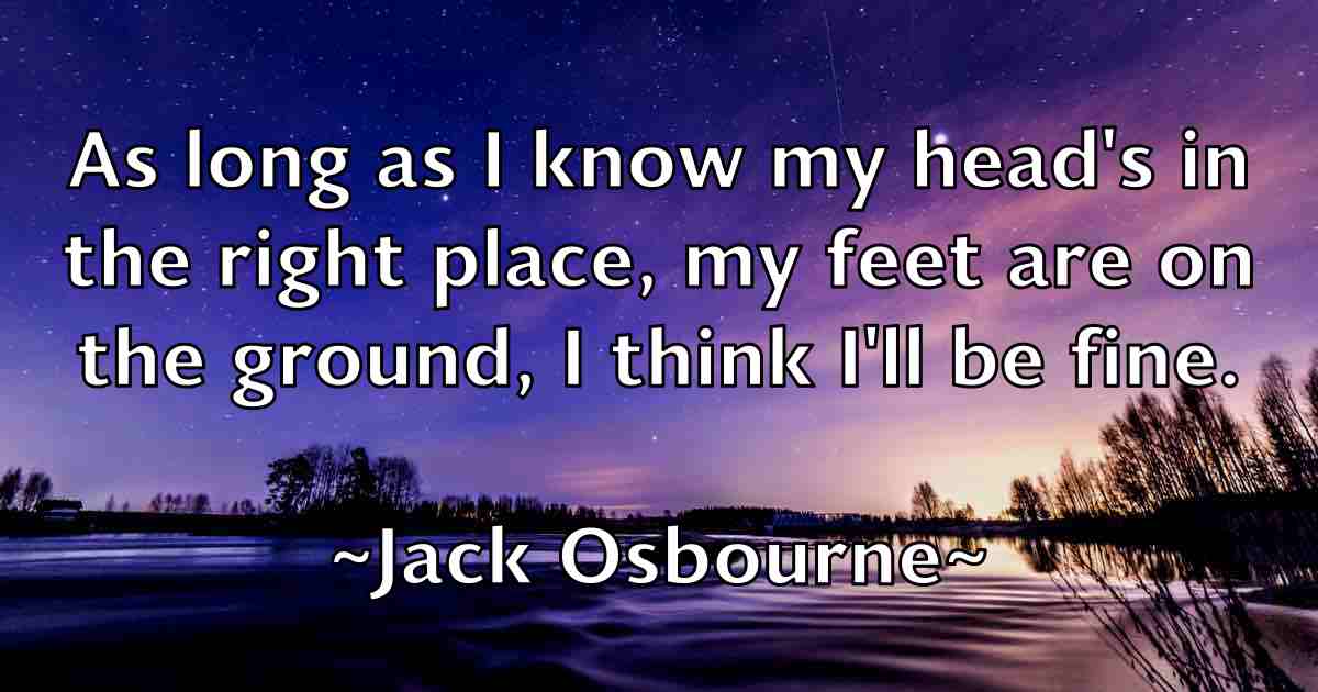 /images/quoteimage/jack-osbourne-fb-342672.jpg