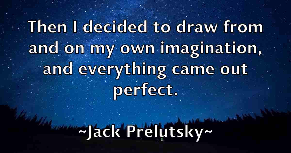 /images/quoteimage/jack-prelutsky-fb-342702.jpg