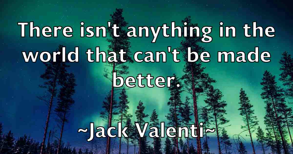 /images/quoteimage/jack-valenti-fb-342999.jpg