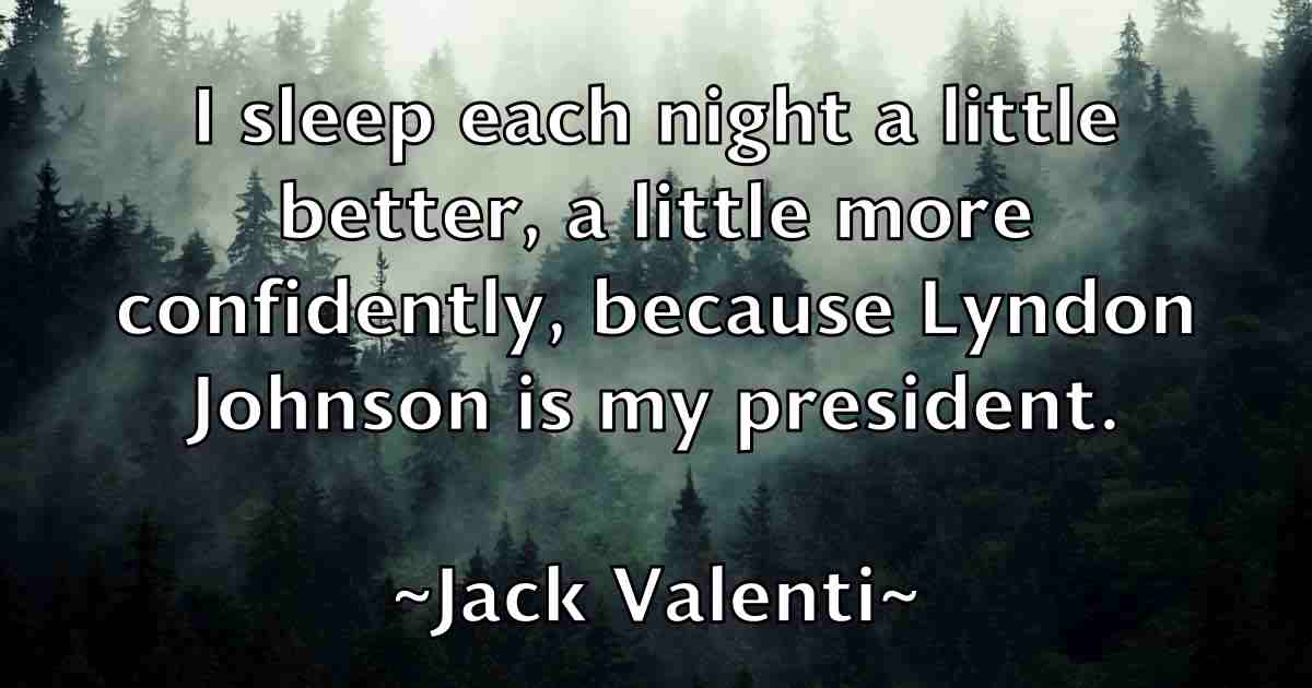 /images/quoteimage/jack-valenti-fb-343003.jpg