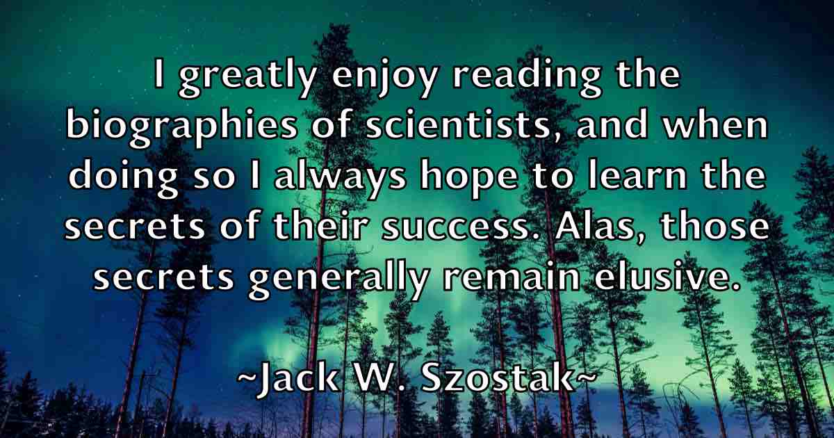 /images/quoteimage/jack-w-szostak-fb-343040.jpg