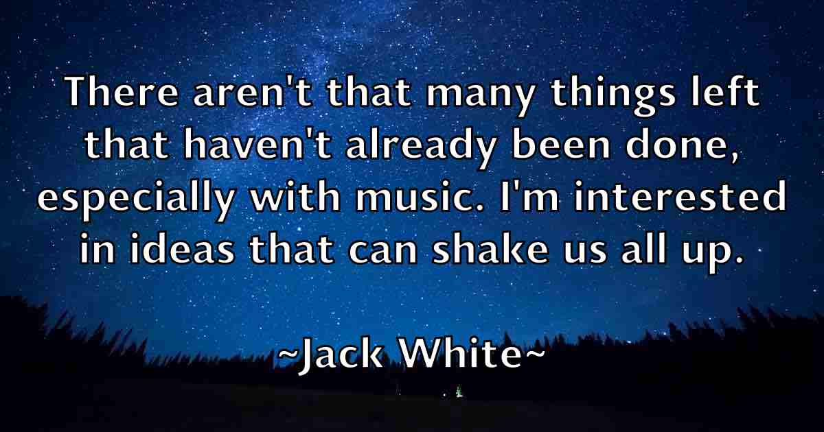 /images/quoteimage/jack-white-fb-343119.jpg
