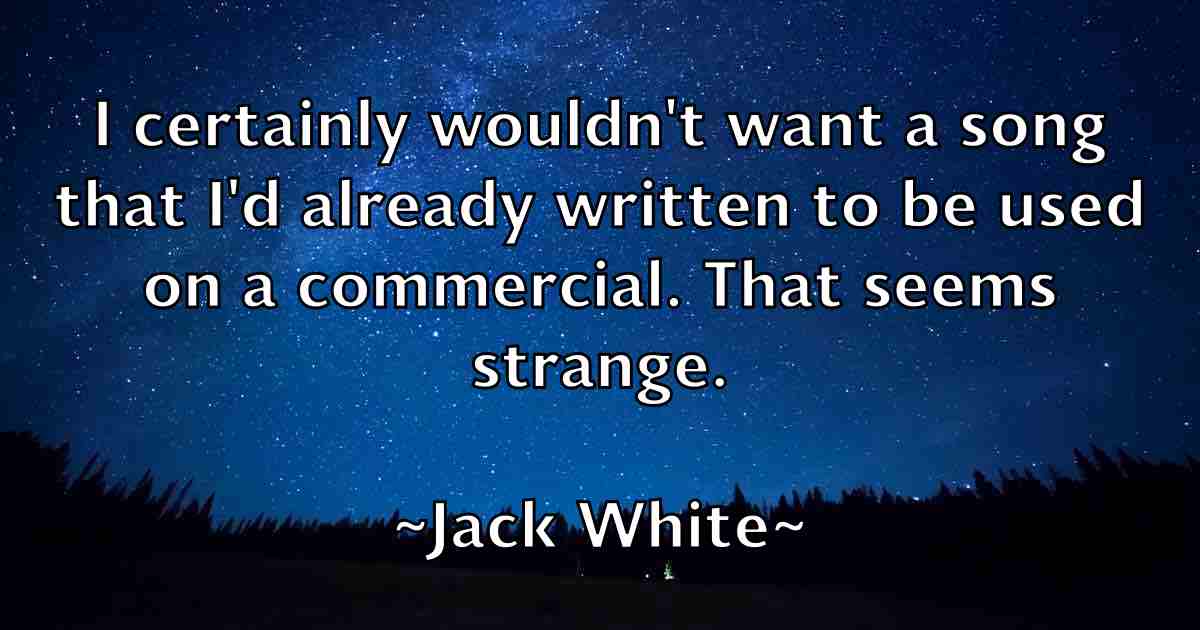 /images/quoteimage/jack-white-fb-343154.jpg