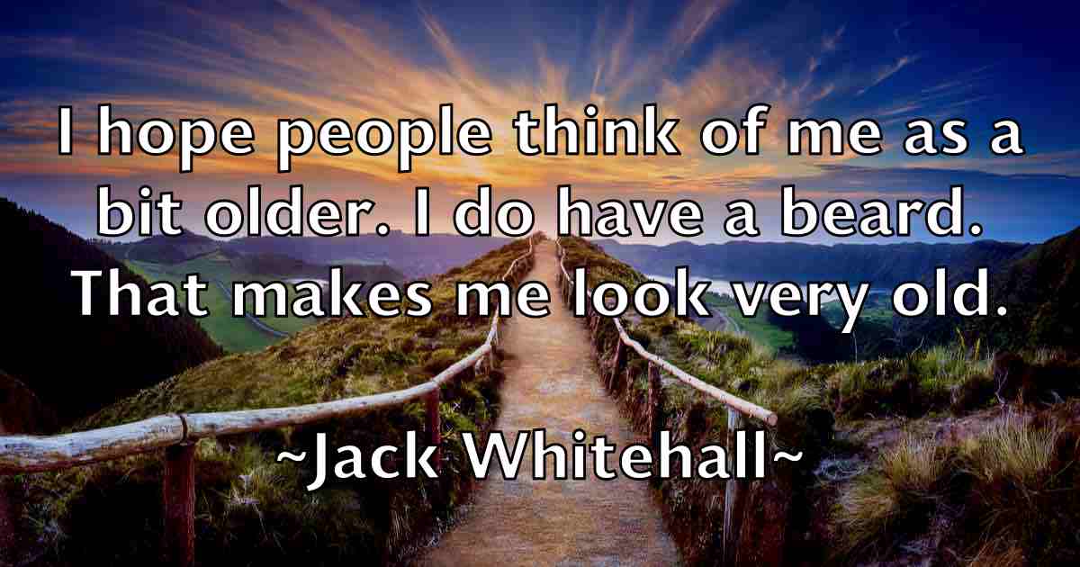 /images/quoteimage/jack-whitehall-fb-343174.jpg