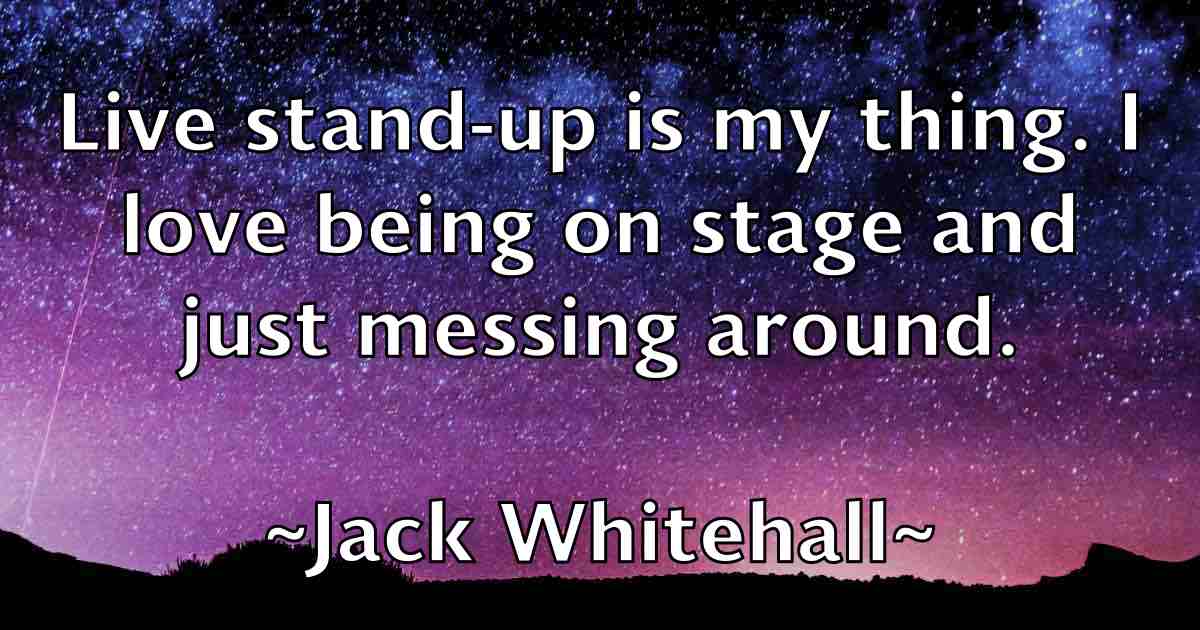 /images/quoteimage/jack-whitehall-fb-343175.jpg