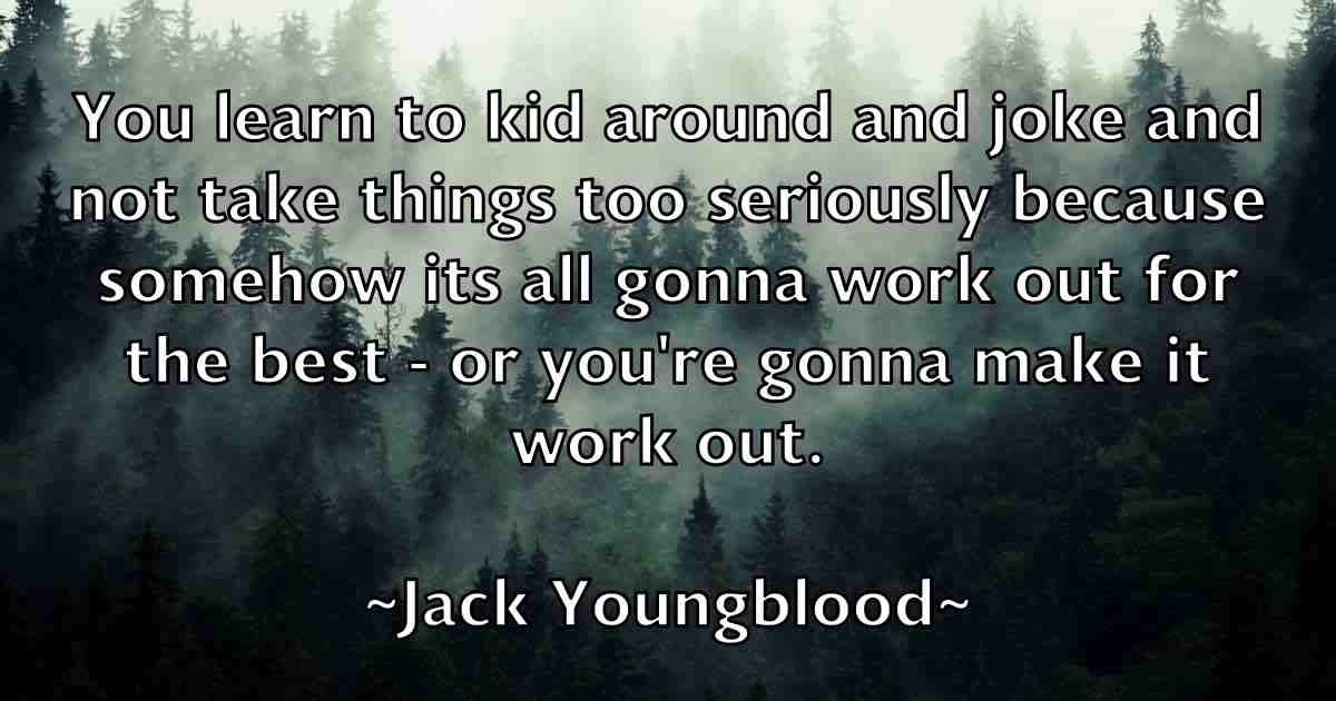 /images/quoteimage/jack-youngblood-fb-343318.jpg
