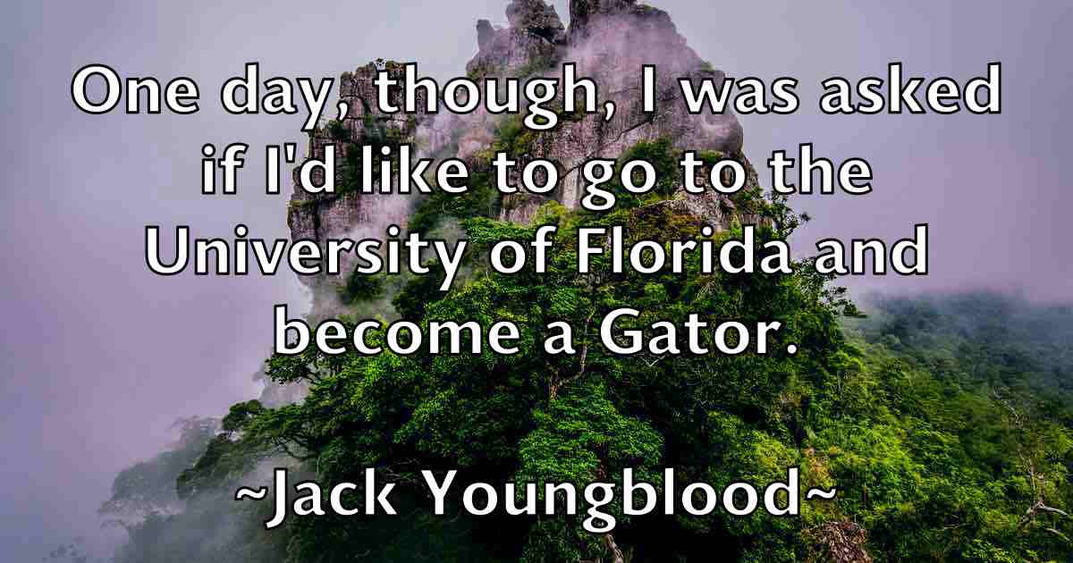 /images/quoteimage/jack-youngblood-fb-343319.jpg