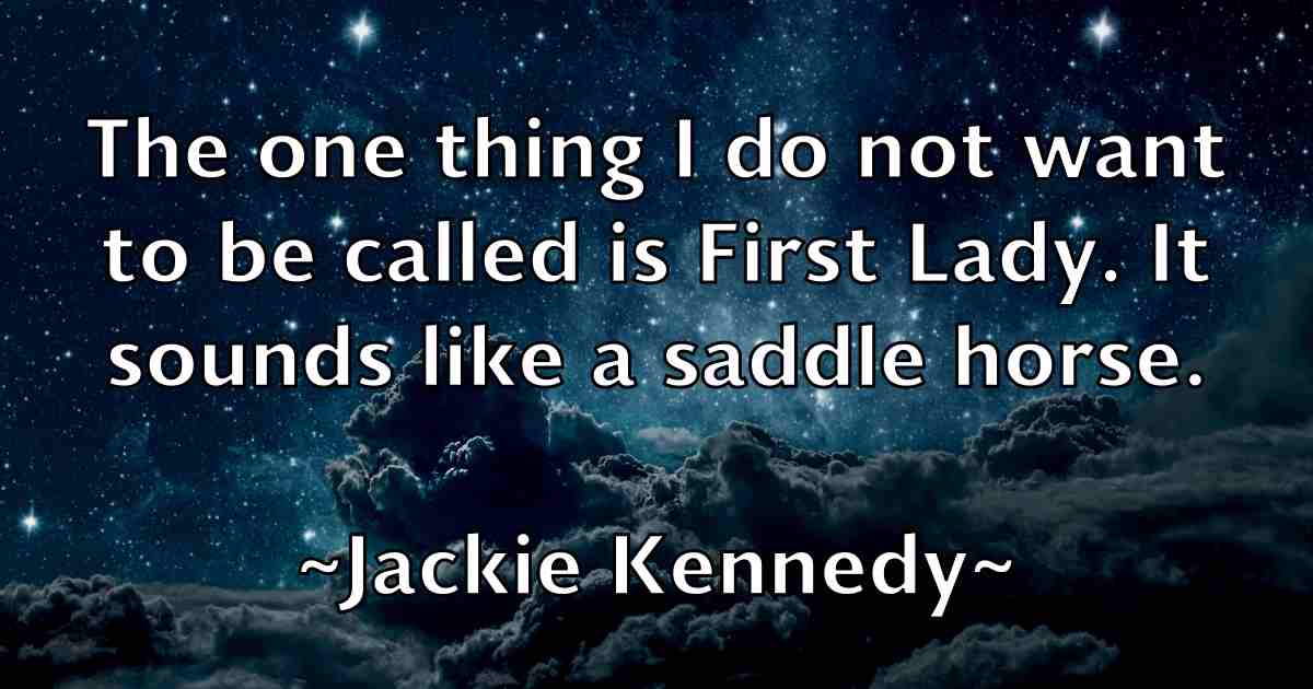 /images/quoteimage/jackie-kennedy-fb-343726.jpg