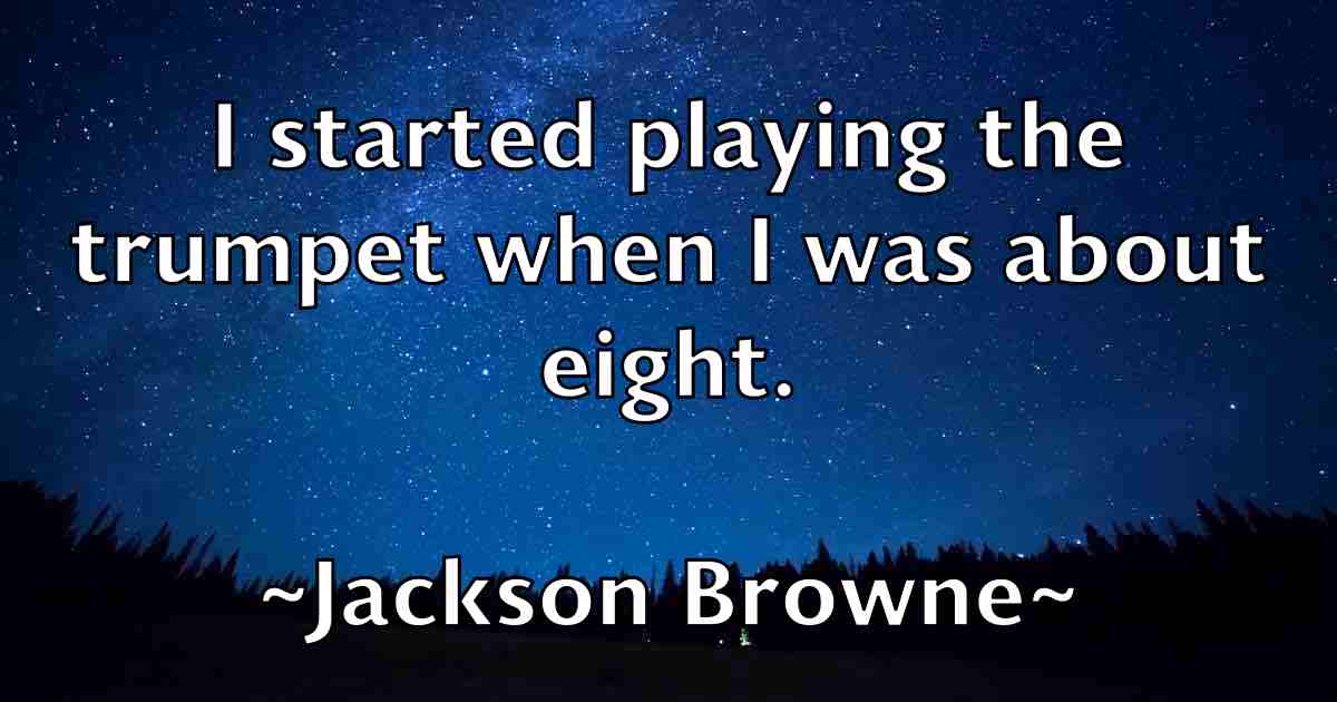 /images/quoteimage/jackson-browne-fb-343959.jpg