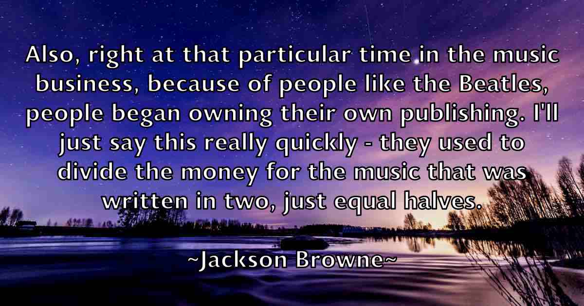 /images/quoteimage/jackson-browne-fb-343977.jpg