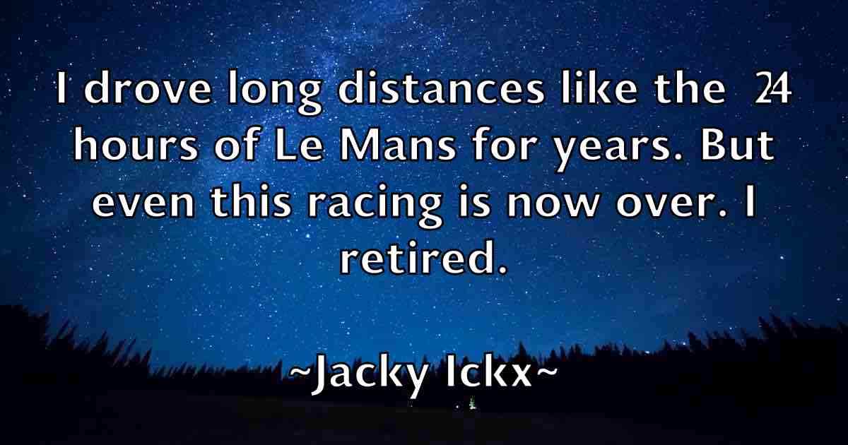 /images/quoteimage/jacky-ickx-fb-344063.jpg