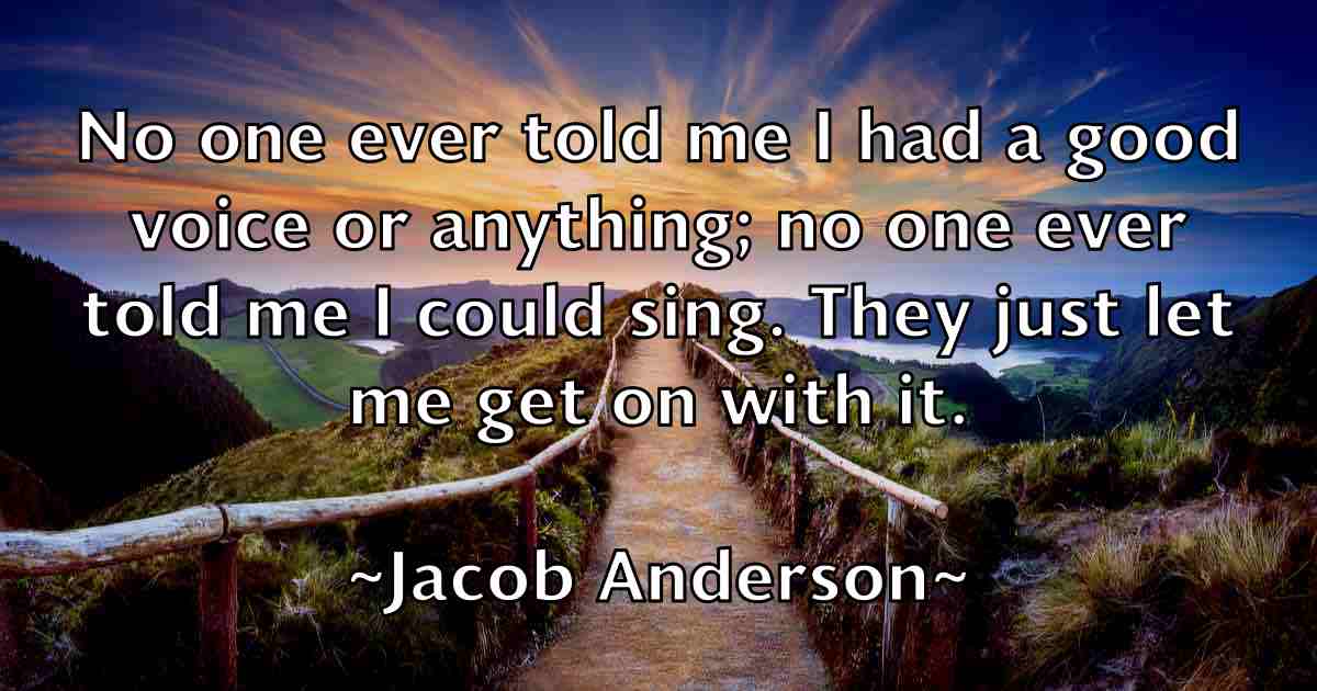 /images/quoteimage/jacob-anderson-fb-344239.jpg