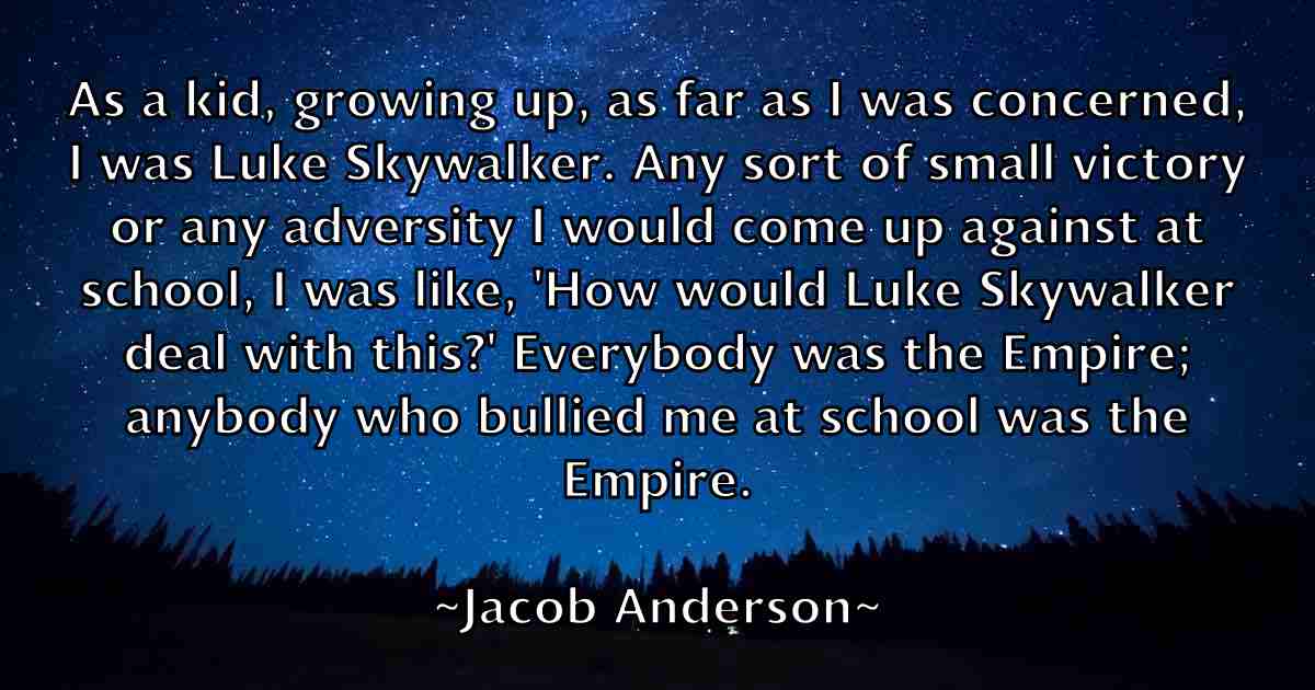 /images/quoteimage/jacob-anderson-fb-344247.jpg