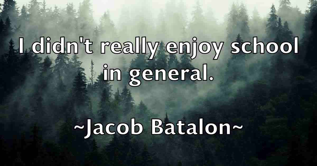 /images/quoteimage/jacob-batalon-fb-344309.jpg