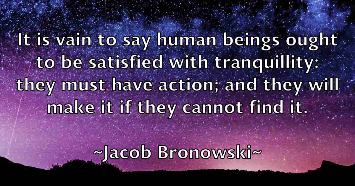 /images/quoteimage/jacob-bronowski-fb-344336.jpg