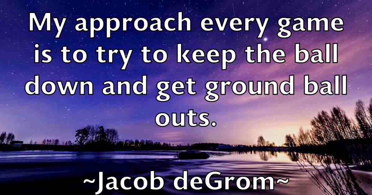 /images/quoteimage/jacob-degrom-fb-344429.jpg