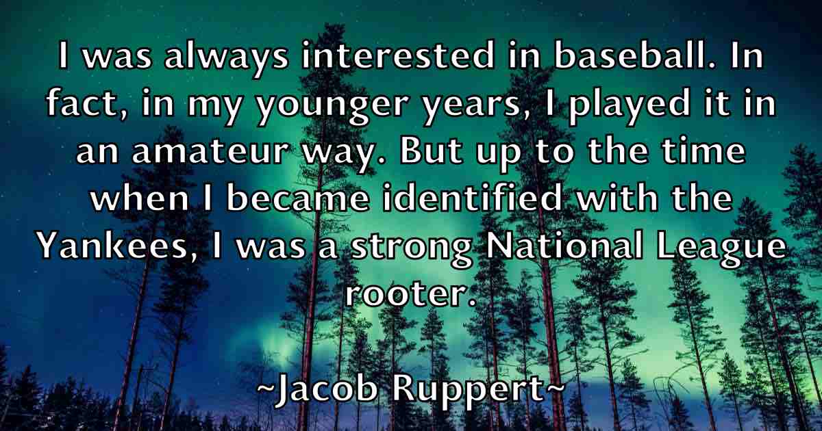 /images/quoteimage/jacob-ruppert-fb-344628.jpg