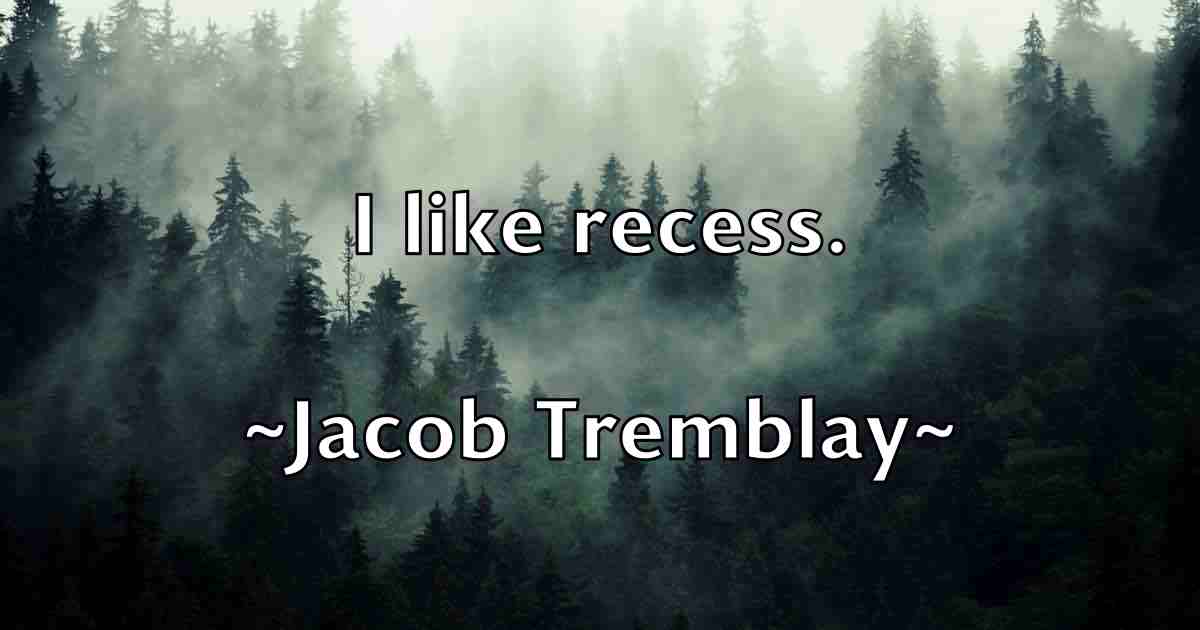 /images/quoteimage/jacob-tremblay-fb-344640.jpg