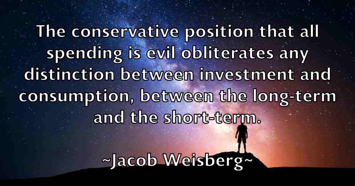 /images/quoteimage/jacob-weisberg-fb-344665.jpg