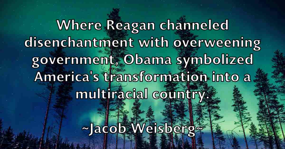 /images/quoteimage/jacob-weisberg-fb-344672.jpg