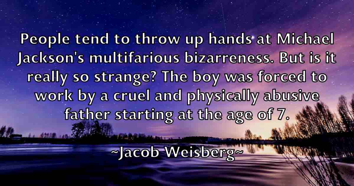 /images/quoteimage/jacob-weisberg-fb-344692.jpg