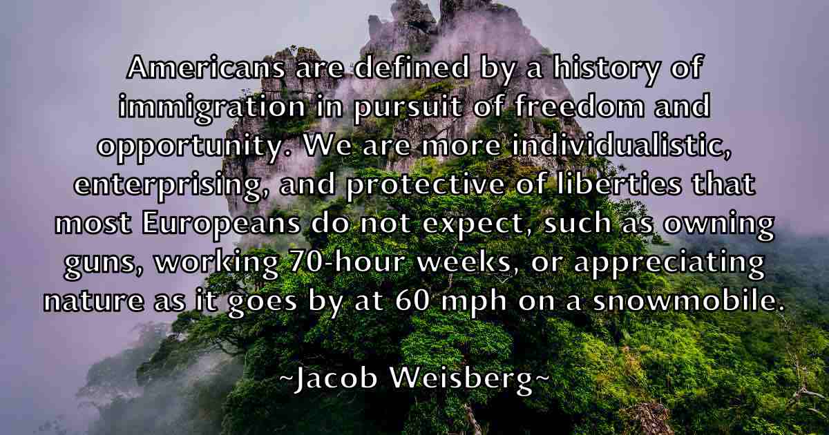 /images/quoteimage/jacob-weisberg-fb-344755.jpg