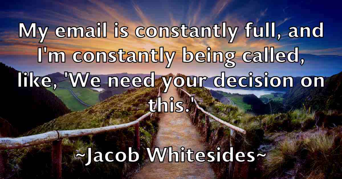 /images/quoteimage/jacob-whitesides-fb-344797.jpg