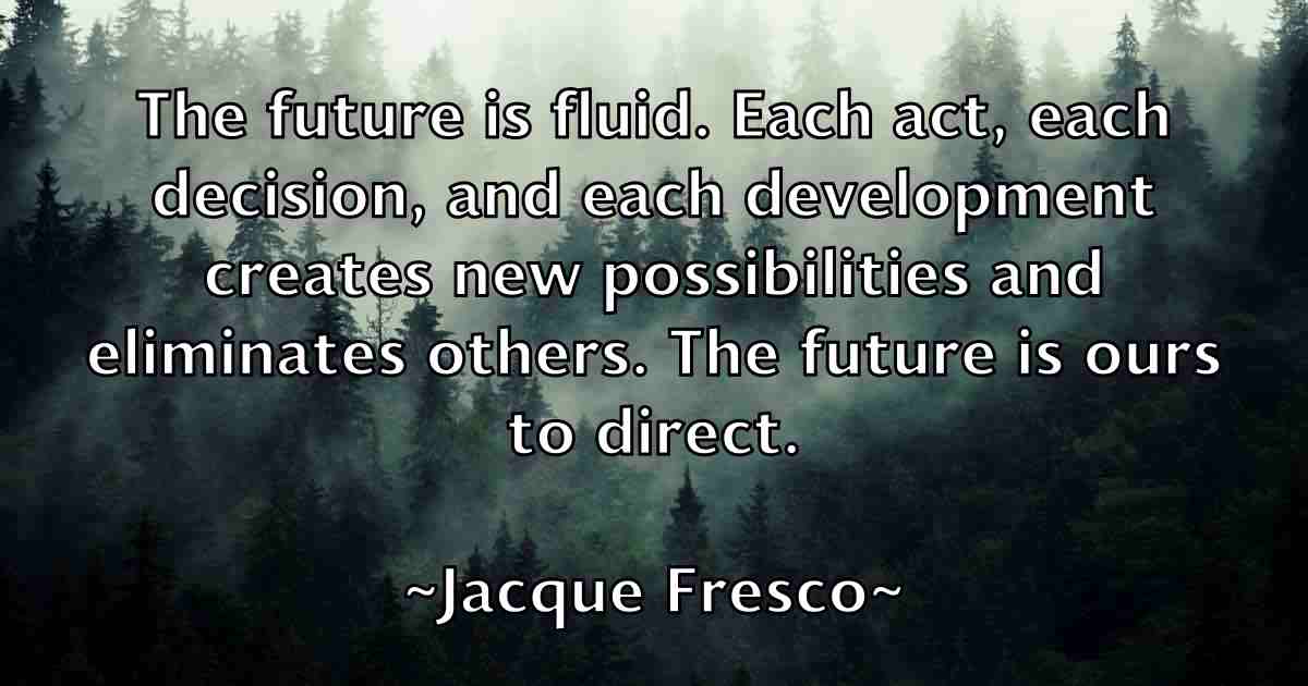 /images/quoteimage/jacque-fresco-fb-344858.jpg