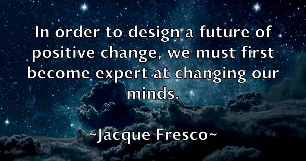 /images/quoteimage/jacque-fresco-fb-344861.jpg