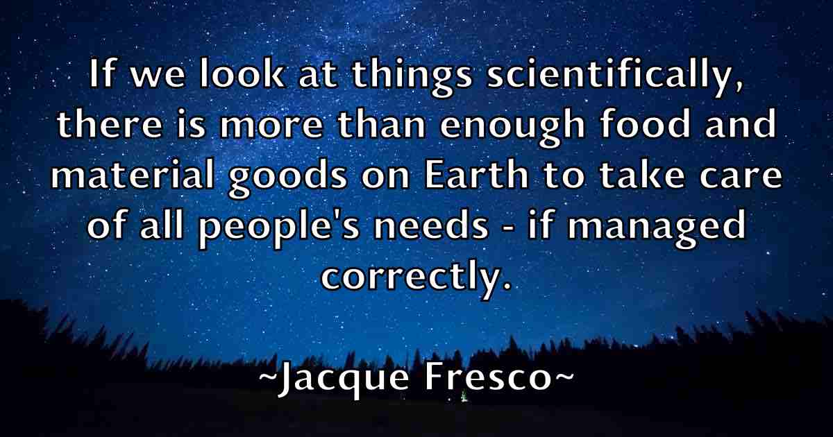 /images/quoteimage/jacque-fresco-fb-344865.jpg