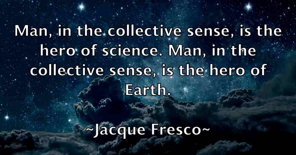 /images/quoteimage/jacque-fresco-fb-344880.jpg