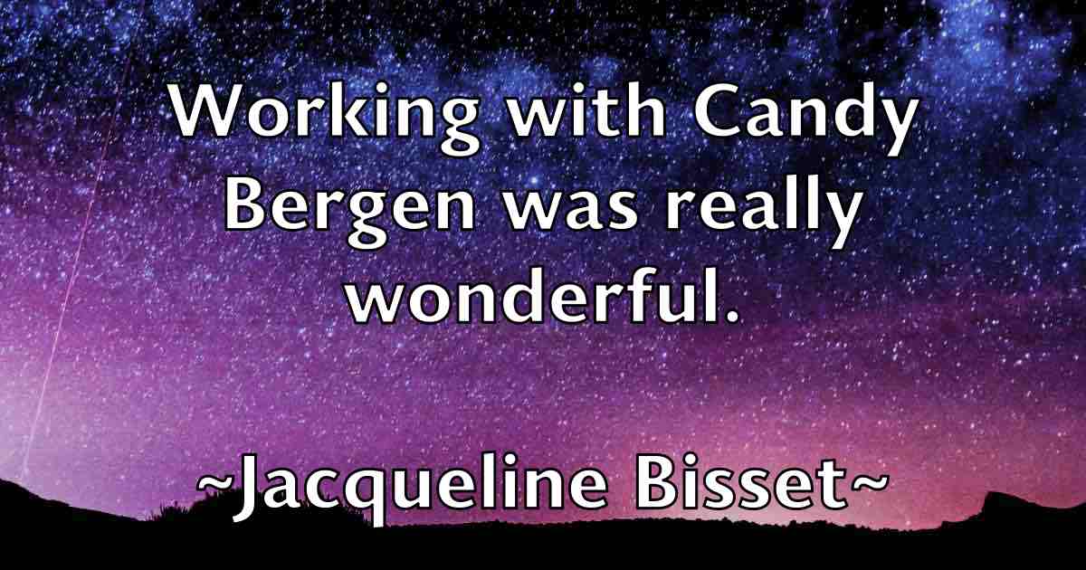 /images/quoteimage/jacqueline-bisset-fb-344934.jpg