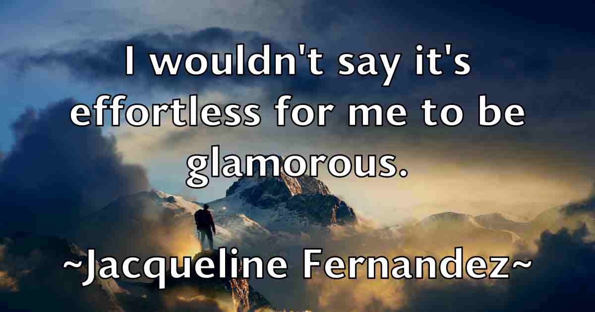 /images/quoteimage/jacqueline-fernandez-fb-344998.jpg