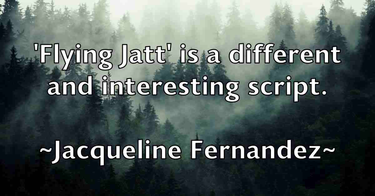 /images/quoteimage/jacqueline-fernandez-fb-345004.jpg