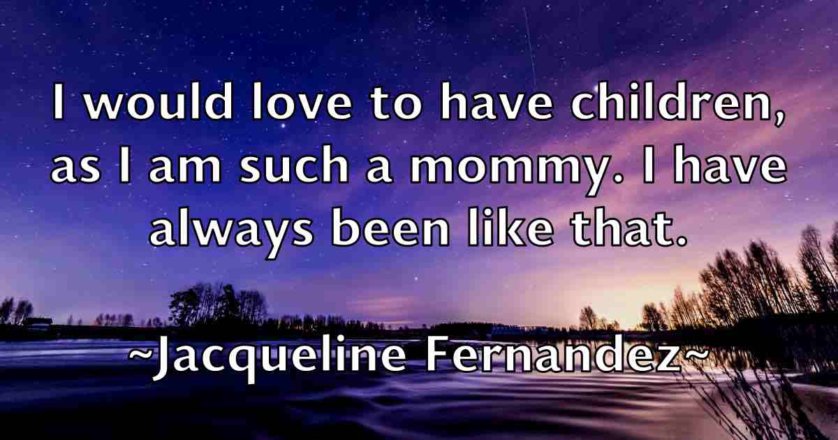 /images/quoteimage/jacqueline-fernandez-fb-345073.jpg