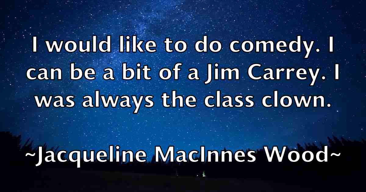/images/quoteimage/jacqueline-macinnes-wood-fb-345083.jpg