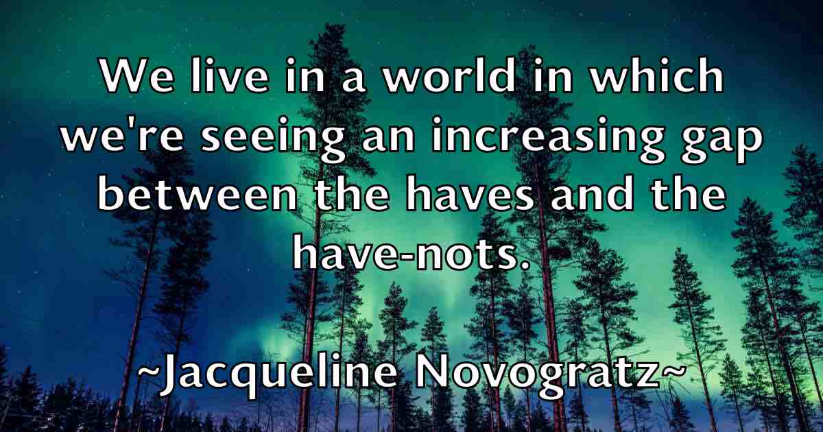 /images/quoteimage/jacqueline-novogratz-fb-345153.jpg