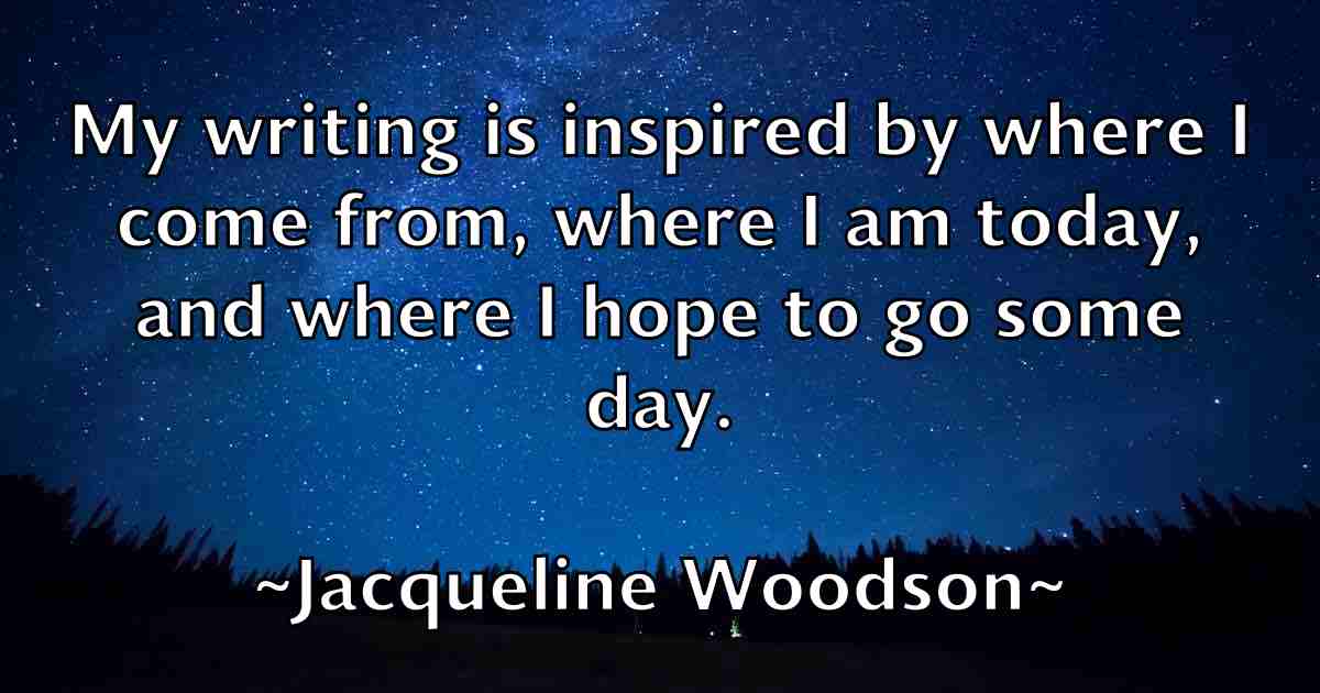 /images/quoteimage/jacqueline-woodson-fb-345241.jpg