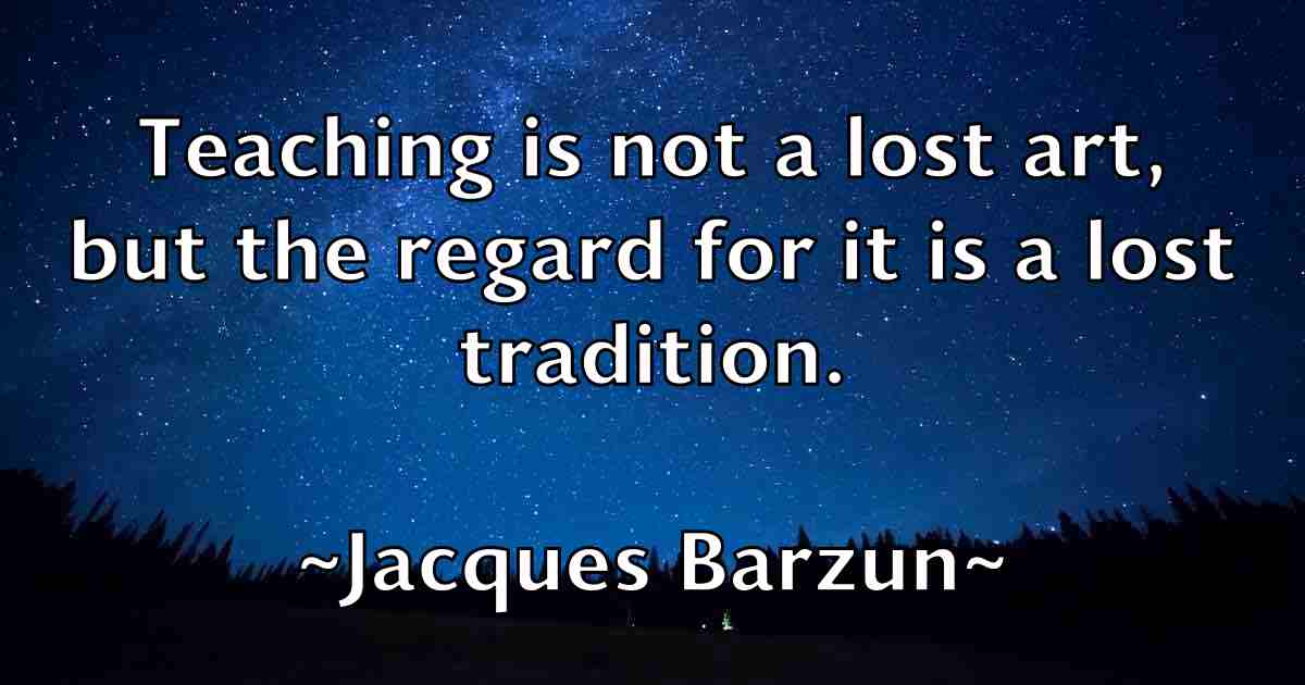 /images/quoteimage/jacques-barzun-fb-345346.jpg
