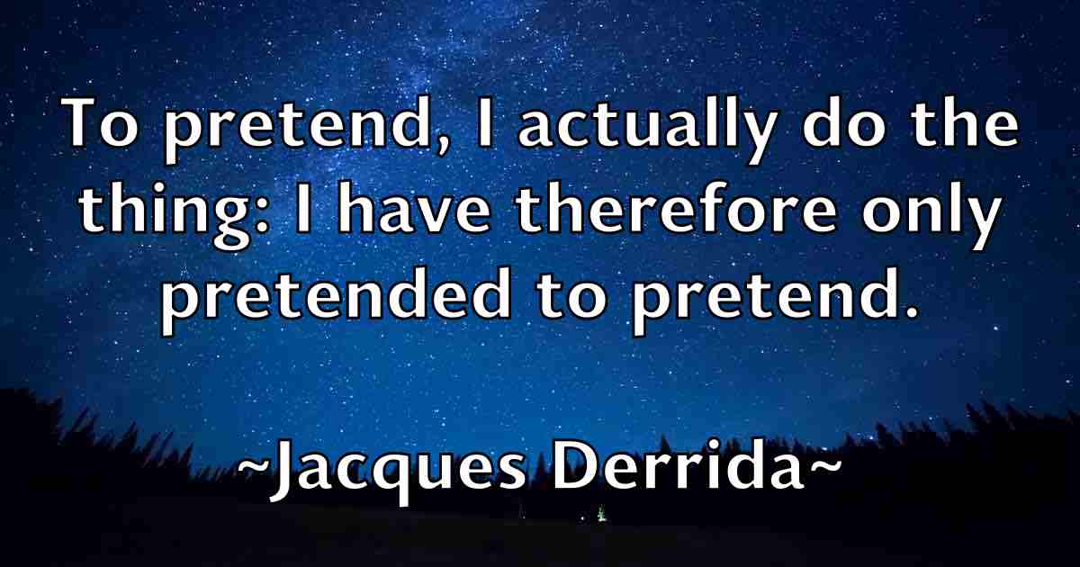 /images/quoteimage/jacques-derrida-fb-345423.jpg
