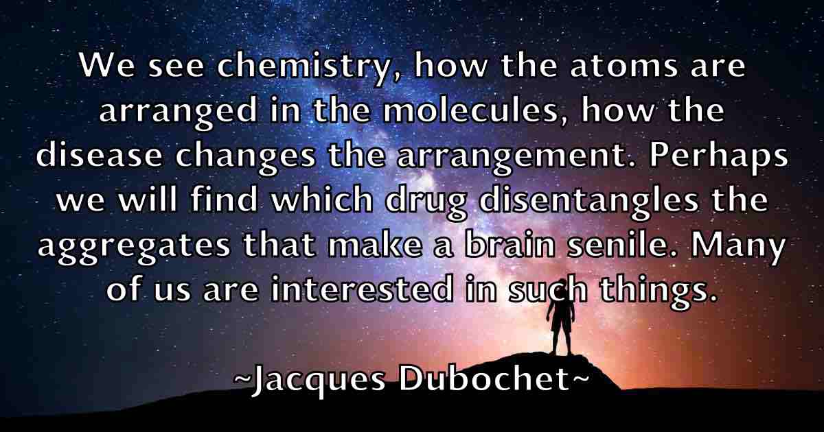 /images/quoteimage/jacques-dubochet-fb-345452.jpg