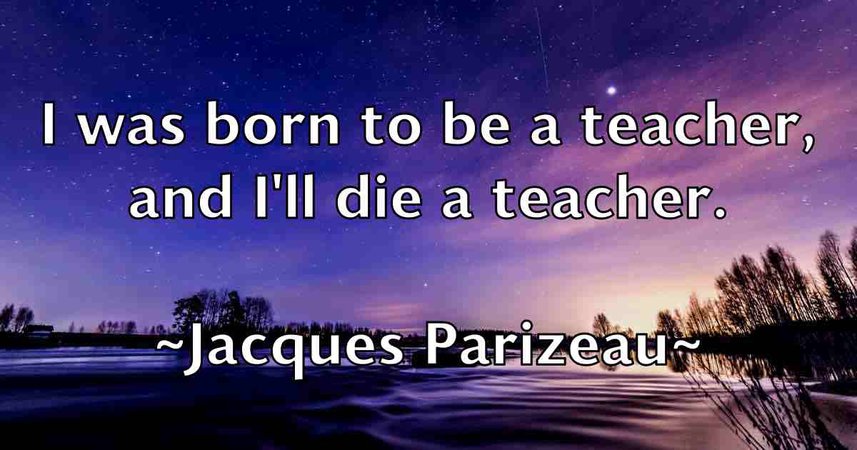 /images/quoteimage/jacques-parizeau-fb-345509.jpg