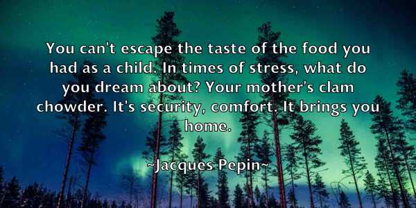 /images/quoteimage/jacques-pepin-345531.jpg