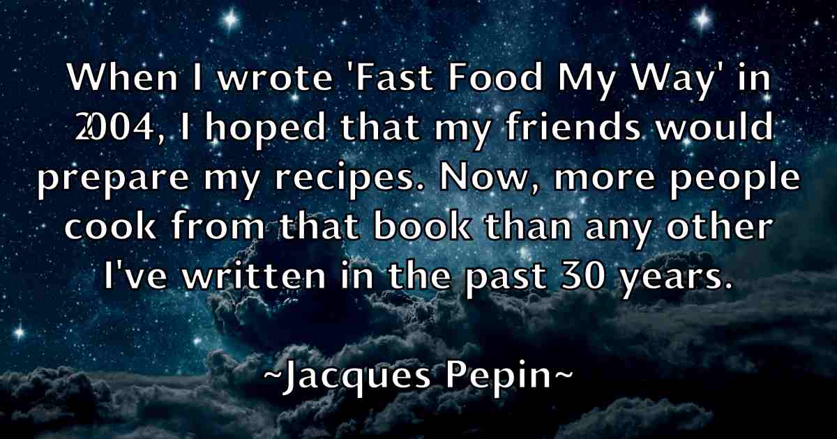 /images/quoteimage/jacques-pepin-fb-345526.jpg