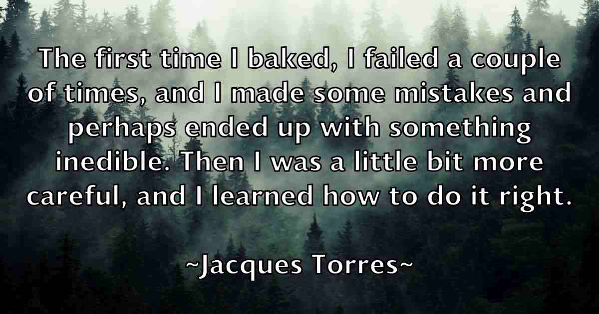 /images/quoteimage/jacques-torres-fb-345596.jpg