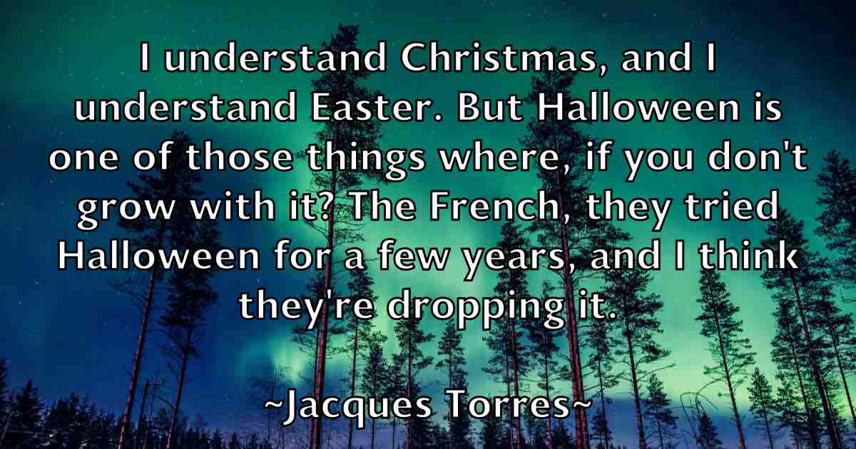 /images/quoteimage/jacques-torres-fb-345608.jpg
