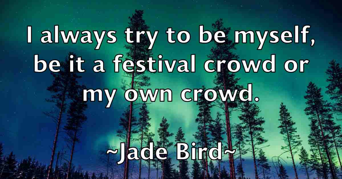 /images/quoteimage/jade-bird-fb-345819.jpg