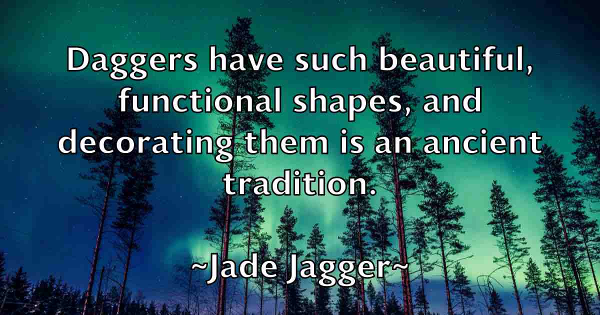 /images/quoteimage/jade-jagger-fb-345866.jpg