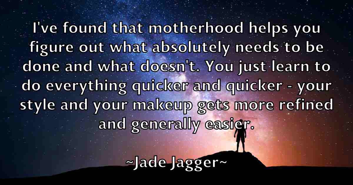 /images/quoteimage/jade-jagger-fb-345867.jpg