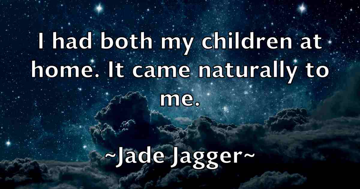 /images/quoteimage/jade-jagger-fb-345869.jpg